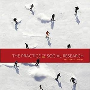 The Practice of Social Research 14th Edition