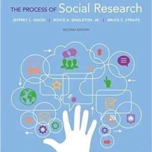 The Process of Social Research 2nd Edition by Jeffrey C. Dixon