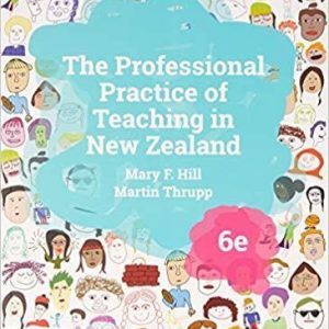 The Professional Practice of Teaching in New Zealand 6th Edition