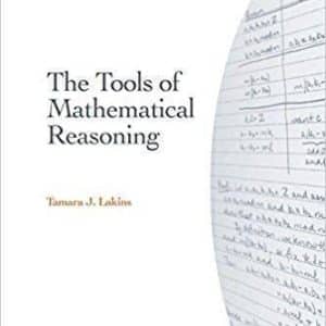 The Tools of Mathematical Reasoning