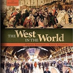 The West in the World Vol II: From the Renaissance 5th Edition