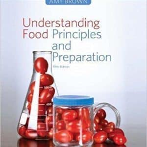 Understanding Food: Principles and Preparation 5th