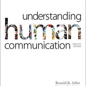 Understanding Human Communication 12th Edition by Ronald B. Adler
