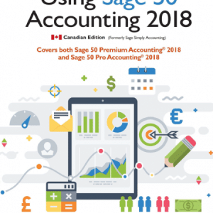 Using Sage 50 Accounting 2018 by Mary Purbhoo