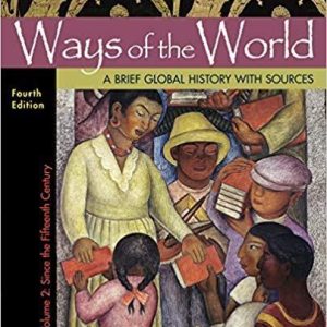 Ways of the World with Sources, Volume 2: A Brief Global History 4th Edition