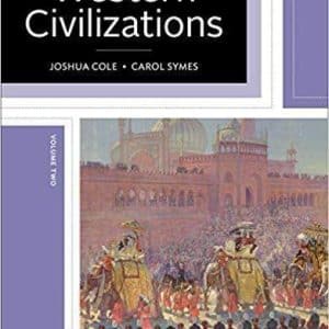 Western Civilizations: Their History & Their Culture Nineteenth Edition Vol. Volume 2 19th Edition