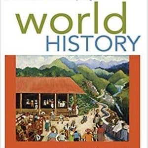 World History, Volume II: Since 1500 8th Edition
