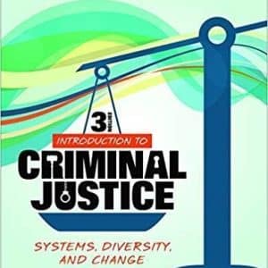 Introduction to Criminal Justice: Systems, Diversity, and Change 3rd Edition