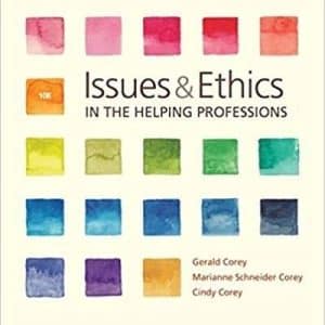 Issues and Ethics in the Helping Professions, 10th Edition
