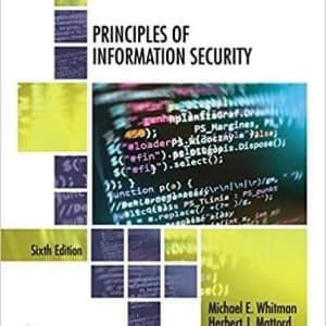 Principles of Information Security 6th by Michael E. Whitman