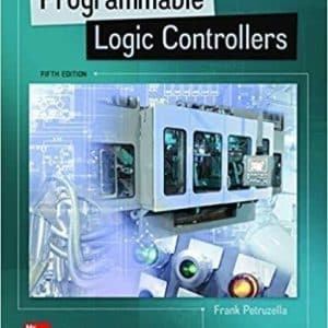 Programmable Logic Controllers 5th Edition by Frank Petruzella