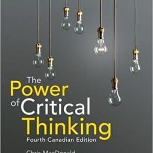 The Power of Critical Thinking 4th Canadian Edition