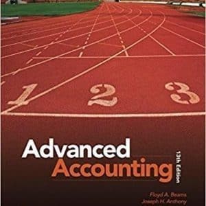 Advanced Accounting 13th Edition by Floyd A. Beams