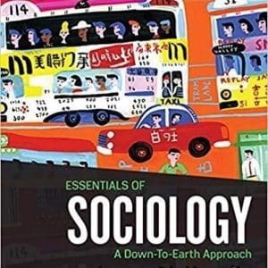Essentials of Sociology: A Down-To-Earth Approach 13th Edition