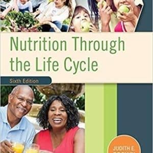 Nutrition Through the Life Cycle 6th Edition