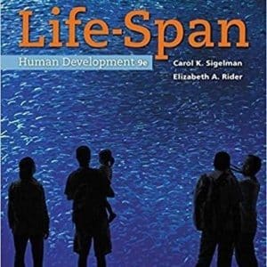 Life-Span Human Development 9th Edition by Carol K. Sigelman