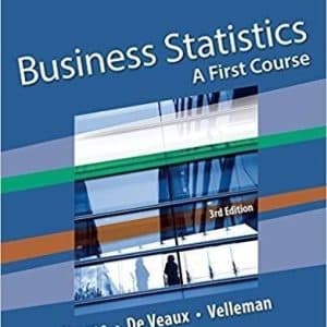 Business Statistics A First Course 3rd Edition