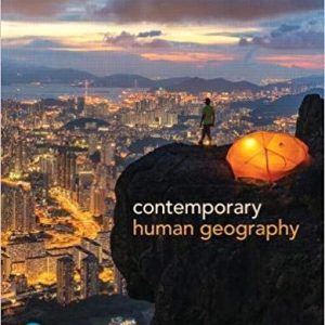 Contemporary Human Geography 4th Edition by James M. Rubenstein
